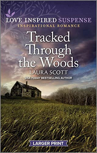 Beispielbild fr Tracked Through the Woods (Love Inspired Suspense) zum Verkauf von BooksRun