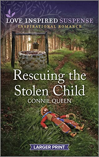 9781335599100: Rescuing the Stolen Child