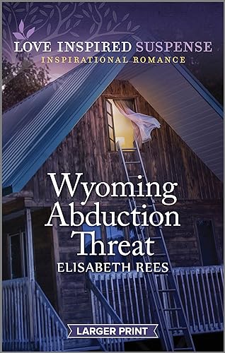 9781335599346: Wyoming Abduction Threat (Love Inspired Suspense: Inspirational Romance)