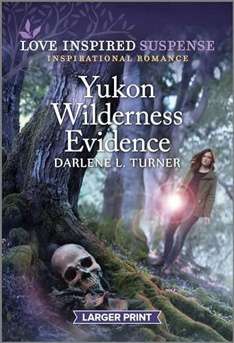 9781335599520: Yukon Wilderness Evidence (Crisis Rescue Team, 5)