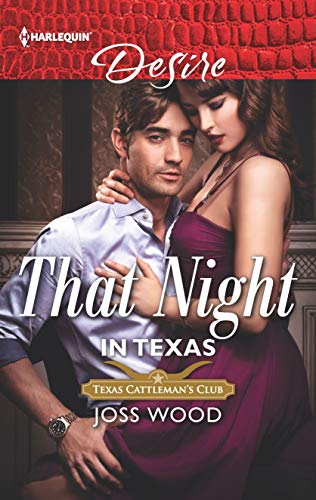 Stock image for That Night in Texas (Texas Cattleman's Club: Houston, 3) for sale by Jenson Books Inc
