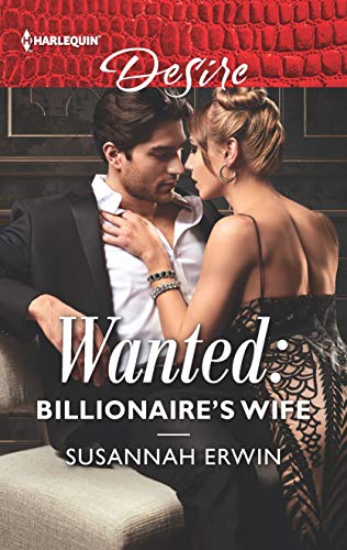 Stock image for Wanted: Billionaire's Wife (Harlequin Desire) for sale by Gulf Coast Books