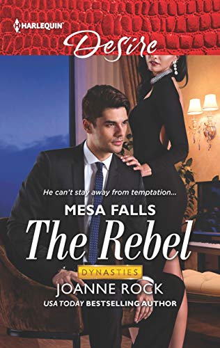 Stock image for The Rebel (Dynasties: Mesa Falls, 1) for sale by Once Upon A Time Books