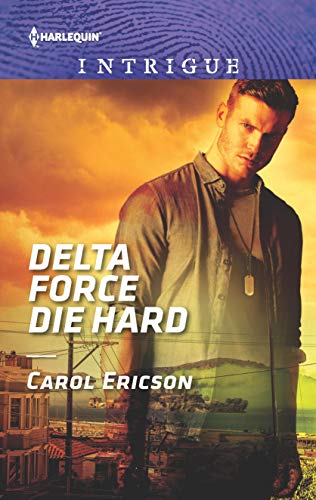 9781335604125: Delta Force Die Hard (Harlequin Intrigue: Red, White and Built: Pumped Up)