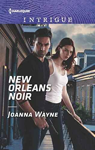 Stock image for New Orleans Noir (Harlequin Intrigue Series) for sale by SecondSale