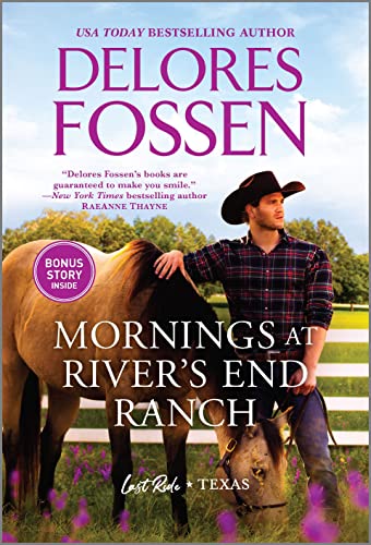 Beispielbild fr Mornings at River's End Ranch (Last Ride, Texas) zum Verkauf von SecondSale