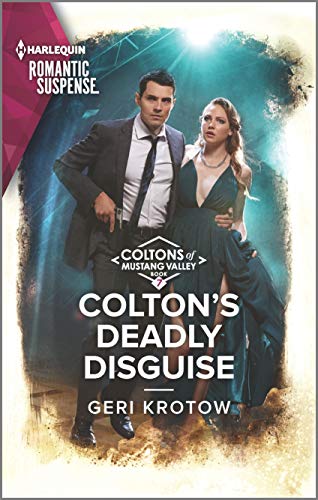 Beispielbild fr Colton's Deadly Disguise (The Coltons of Mustang Valley, 7) zum Verkauf von Your Online Bookstore