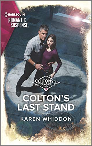 Stock image for Colton's Last Stand (Harlequin Romantic Suspense: Coltons of Mustang Valley) for sale by Goldstone Books