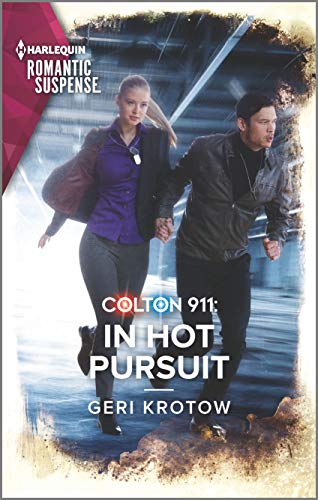 9781335626769: Colton 911: In Hot Pursuit (Colton 911: Grand Rapids, 5)