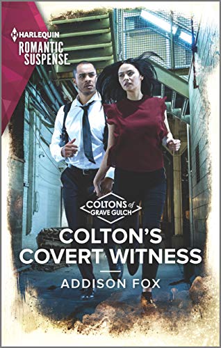 9781335628985: Colton's Covert Witness (Harlequin Romantic Suspense: the Coltons of Grave Gulch)