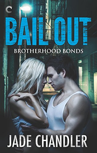 Beispielbild fr Bail Out (Brotherhood Bonds) zum Verkauf von Wonder Book