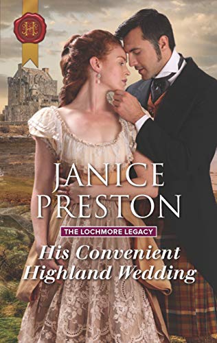 Beispielbild fr His Convenient Highland Wedding (The Lochmore Legacy, 1) zum Verkauf von BooksRun