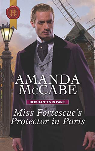 Beispielbild fr Miss Fortescue's Protector in Paris : Debutantes in Paris zum Verkauf von Better World Books