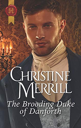 Beispielbild fr The Brooding Duke of Danforth: A Regency Historical Romance zum Verkauf von SecondSale
