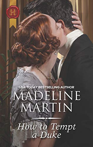 9781335635563: How to Tempt a Duke: USA Today Bestselling Author