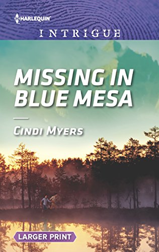 Beispielbild fr Missing in Blue Mesa zum Verkauf von Better World Books