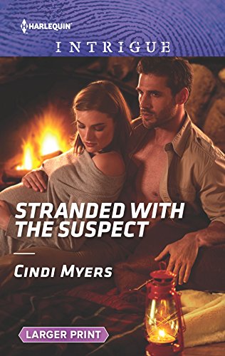 9781335639059: Stranded with the Suspect (The Ranger Brigade: Family Secrets, 6)