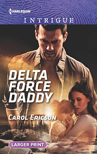 9781335639585: Delta Force Daddy (Red, White and Built: Pumped Up)