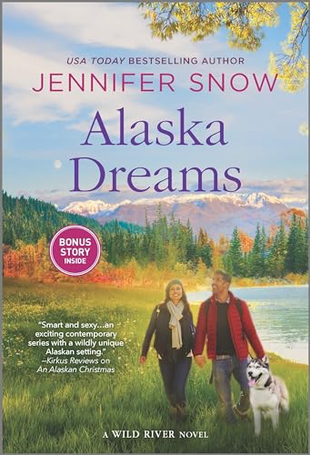 Stock image for Alaska Dreams (A Wild River Novel) for sale by SecondSale