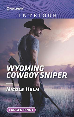 Beispielbild fr Wyoming Cowboy Sniper (Carsons & Delaneys: Battle Tested, 2) zum Verkauf von SecondSale