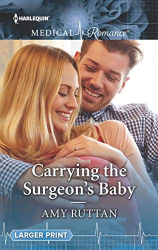 9781335641403: Carrying the Surgeon's Baby (Harlequin LP Medical)
