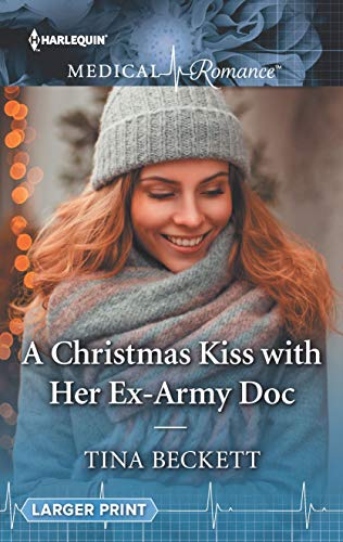 Beispielbild fr A Christmas Kiss with Her Ex-Army Doc zum Verkauf von Better World Books