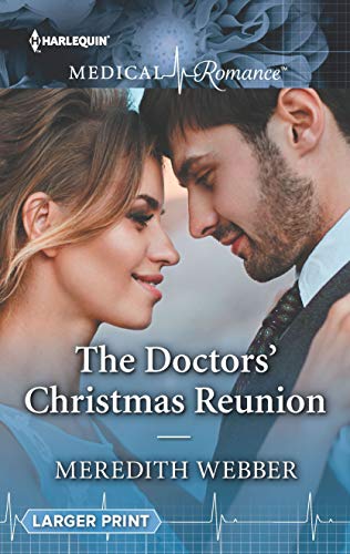 Beispielbild fr The Doctors' Christmas Reunion (Harlequin Medical Romance) zum Verkauf von ThriftBooks-Atlanta