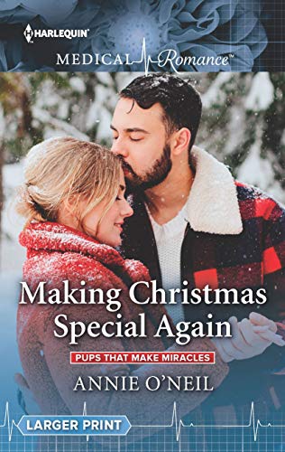 Stock image for Making Christmas Special Again: Pups That Make Miracles (Harlequin LP Medical) for sale by WorldofBooks