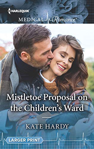 9781335641991: Mistletoe Proposal on the Children's Ward (Harlequin Medical Romance)