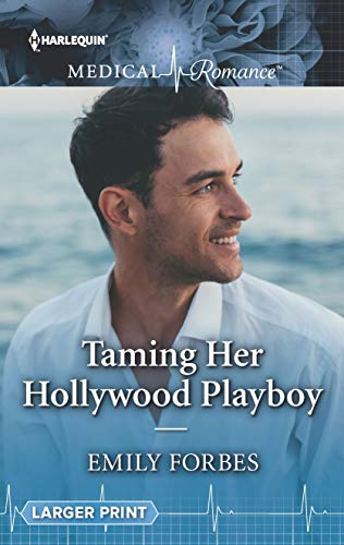 9781335642004: Taming Her Hollywood Playboy (Harlequin Medical Romance)
