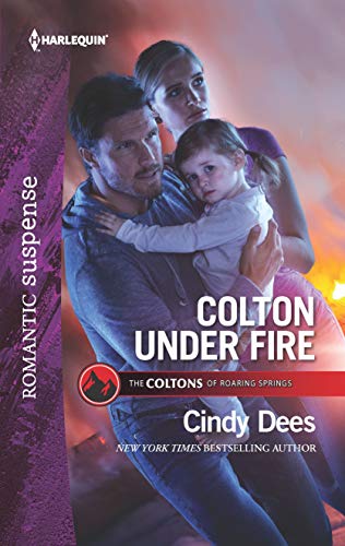 Stock image for Colton Under Fire (The Coltons of Roaring Springs) for sale by SecondSale