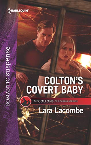 Stock image for Colton's Covert Baby (The Coltons of Roaring Springs) for sale by SecondSale