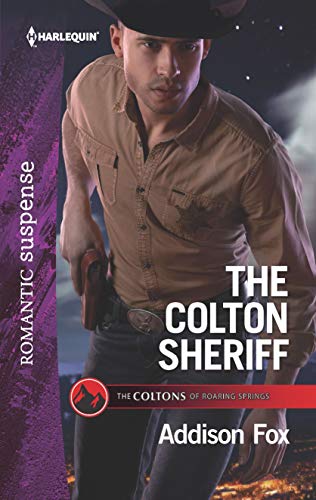 9781335662095: The Colton Sheriff (Harlequin Romantic Suspense: Coltons of Roaring Springs)