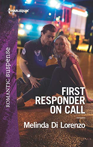 Stock image for First Responder on Call (Harlequin Romantic Suspense) for sale by SecondSale