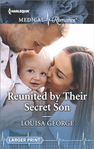 Beispielbild fr Reunited by Their Secret Son: 956 (Harlequin Medical Romance Large Print) zum Verkauf von WorldofBooks