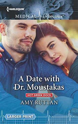 Stock image for A Date with Dr. Moustakas (Hot Greek Docs, 4) for sale by ThriftBooks-Atlanta