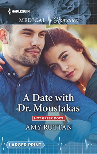 Stock image for A Date with Dr. Moustakas (Hot Greek Docs, 4) for sale by ThriftBooks-Dallas