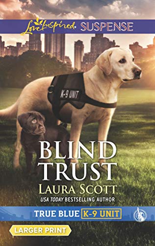 Beispielbild fr Blind Trust (True Blue K-9 Unit, 4) zum Verkauf von Buchpark