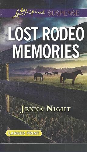Stock image for Lost Rodeo Memories (Love Inspired Suspense) for sale by Bookmonger.Ltd