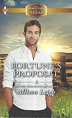 Imagen de archivo de Fortune's Proposal (Fortunes of Texas) a la venta por SecondSale