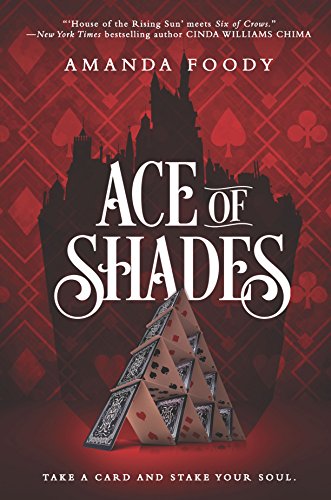 Stock image for Ace of Shades for sale by Better World Books: West