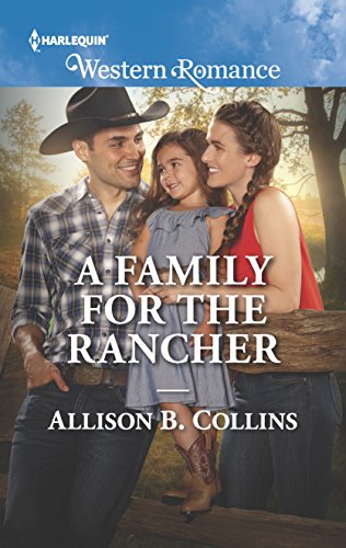 Stock image for A Family for the Rancher for sale by Better World Books: West