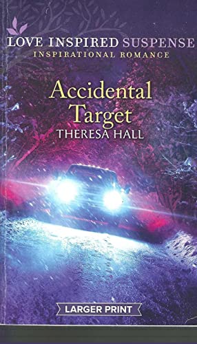 Stock image for ACCIDENTAL TARGET (LARGER PRINT) for sale by Bookmonger.Ltd