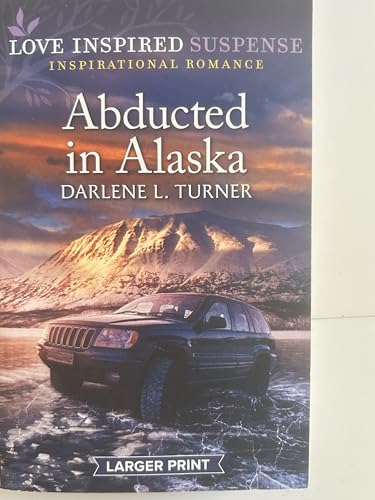 Stock image for ABDUCTED IN ALASKA (LARGER PRINT) for sale by Your Online Bookstore