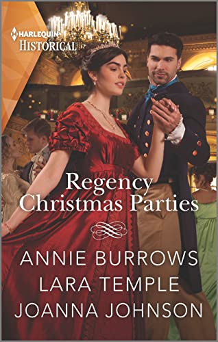 Imagen de archivo de Regency Christmas Parties: A Christmas Historical Romance Novel (Harlequin Historical) a la venta por Goodwill of Colorado