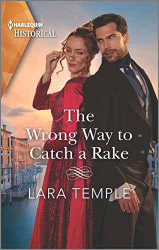 Stock image for The Wrong Way to Catch a Rake (Harlequin Historical) for sale by SecondSale