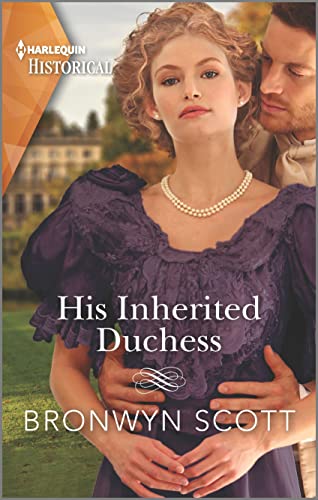9781335723659: His Inherited Duchess (Daring Rogues, 2)