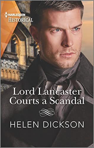 Beispielbild fr Lord Lancaster Courts a Scandal zum Verkauf von Better World Books