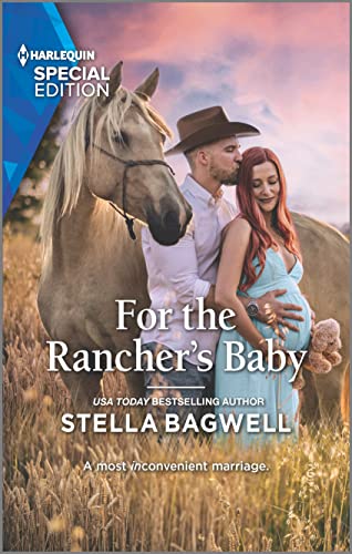 Stock image for For the Rancher's Baby (Men of the West, 51) for sale by SecondSale
