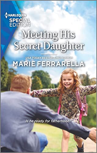 Beispielbild fr Meeting His Secret Daughter (Forever, Texas, 25) zum Verkauf von SecondSale